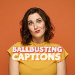 Ballbusting Captions