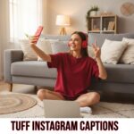 Tuff Instagram Captions